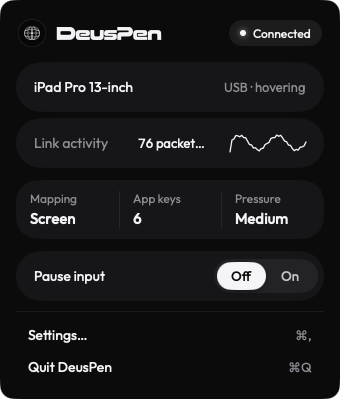Deus XT for Mac, menu-bar panel: iPad Pro 13-inch over USB, link activity, mapping, app keys, pressure, Pause input, Settings and Quit
